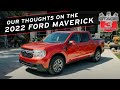 Our Thoughts on the New 2022 Ford Maverick Pickup