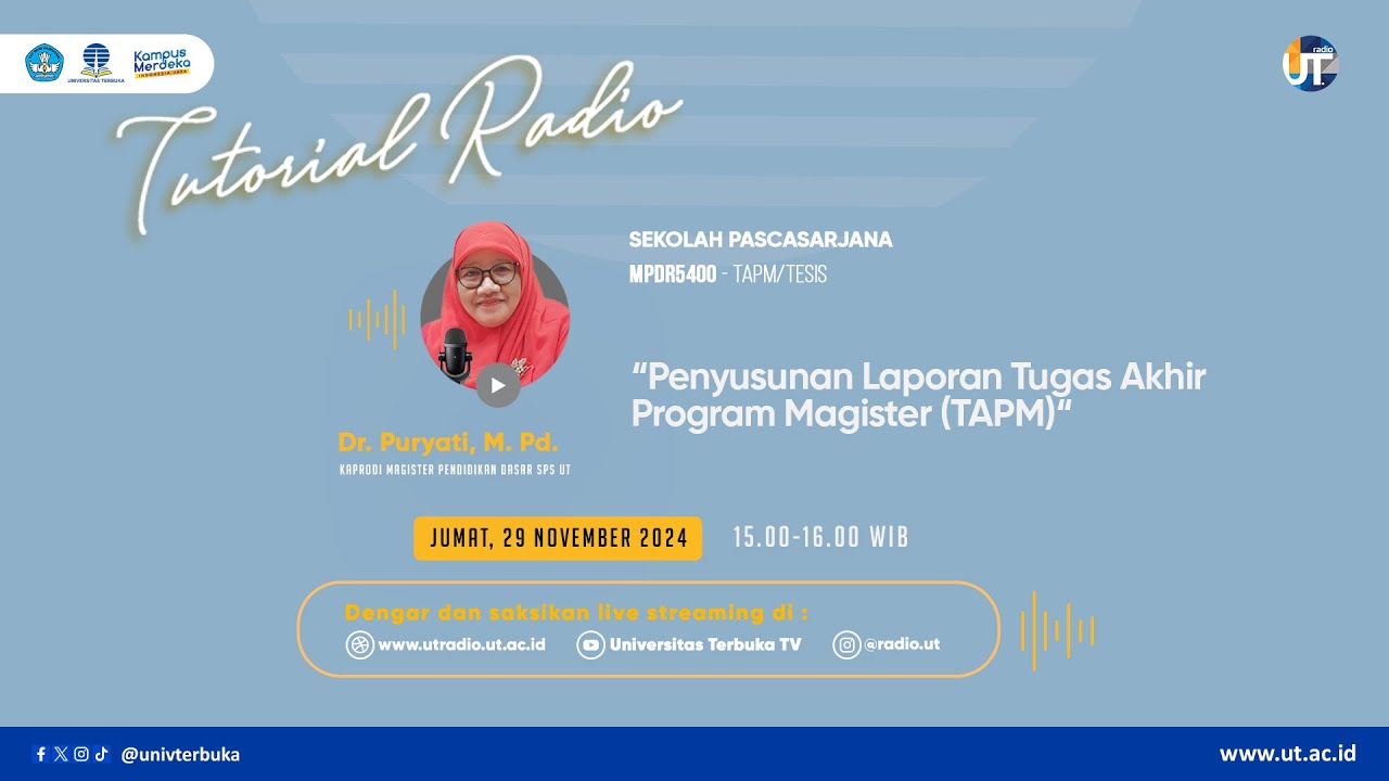 Penyusunan Laporan Tugas Akhir Program Magister (TAPM) - MPDR5400 TAPM/Tesis | Tutorial Radio