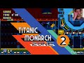Sonic mania  13 titanic monarch  la fin