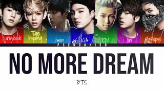 No More Dream - Bts Colour-Coded Lyrics Hanromeng