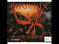 Phoenix - Cei ce ne-au dat nume - Album Integral
