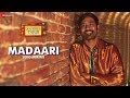 Madaari Song Making | The Extraordinary Journey Of The Fakir | Dhanush & Berenice Bejo