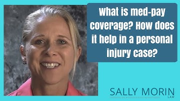 Med-Pay Auto Insurance in a Personal Injury Case