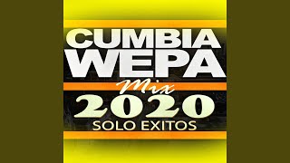 Cumbia Wepa Mix 2020 Solo Exitos - DJ Moys