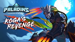 Paladins - Lore Cinematic - Koga's Revenge