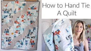 How to Hand Tie a Quilt by Melanie Ham 38,045 views 3 years ago 6 minutes, 56 seconds