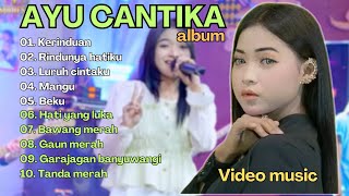 Ayu cantika hits album- Tanda merah-Gaun merah||Dangdut koplo||Indonesian music video