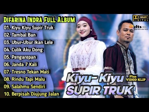 Kiyu Kiyu Supir Truk - Difarina Indra Full Album Terbaru | Adella Music Dangdut Koplo | Tambal Ban