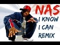 Nas - I Can Remix