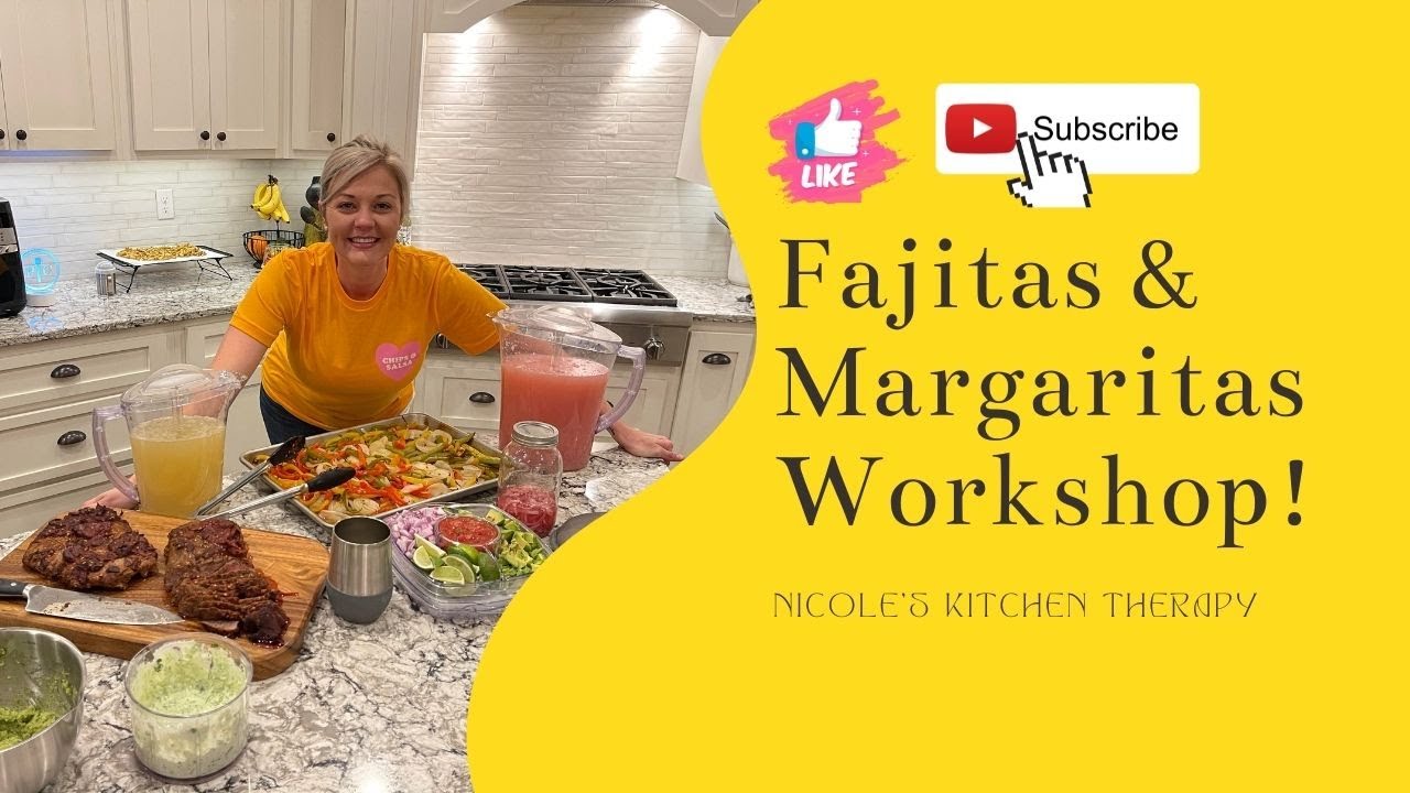 Fajitas and Margaritas YouTube