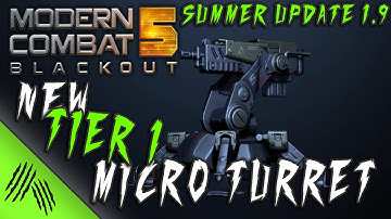 Modern Combat 5 | NEW TIER1 MICRO TURRET | SUMMER UPDATE 1.9