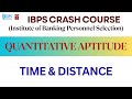 IBPS Crash Course - Quantitative Aptitude - Time & Distance | T-SAT
