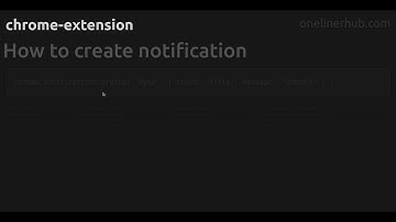 How to create notification #chrome-extension