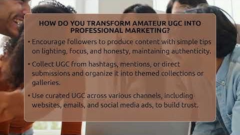 How Do You Transform Amateur UGC Into Professional Marketing? - Everyday-Networking