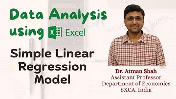 Simple Linear Regression Model in Excel || Excel Tutorials || Dr. Atman Shah
