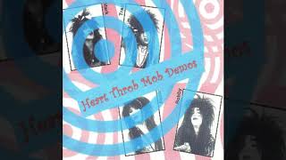 Heart Throb Mob - Candy Don&#39;t You Cry [1997 demo]