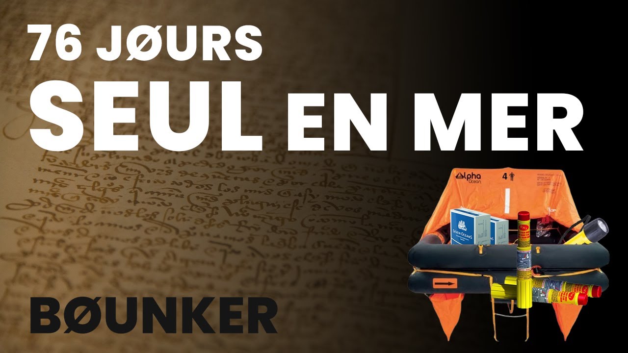 76 jours SEUL sur un radeau - Steven Callahan