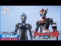 ULTRAMAN R/B Episode 21 "Candies and Sweet Buns" | Bahasa Melayu