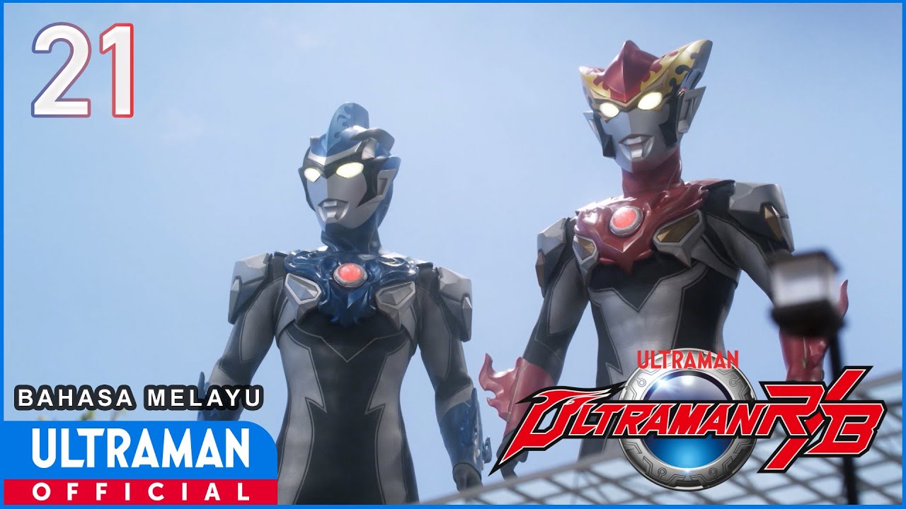 ULTRAMAN R/B Episode 21 