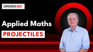 LC Applied Maths | Projectiles | Applying equations of motion to projectiles in x and y directions