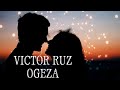 Victor Ruz - Ogeza (Lyrics) New Latest Ugandan Music 2021