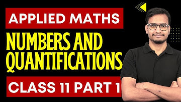 Class 11 Applied Maths Chapter 1 | Numbers and Quantification | New Session 2023-24 | Learn and Fun