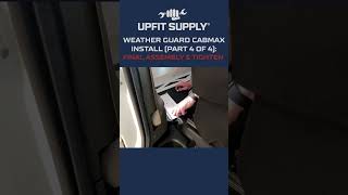 Weather Guard CabMax Install (Part 4 of 4): Final Assembly & Tighten
