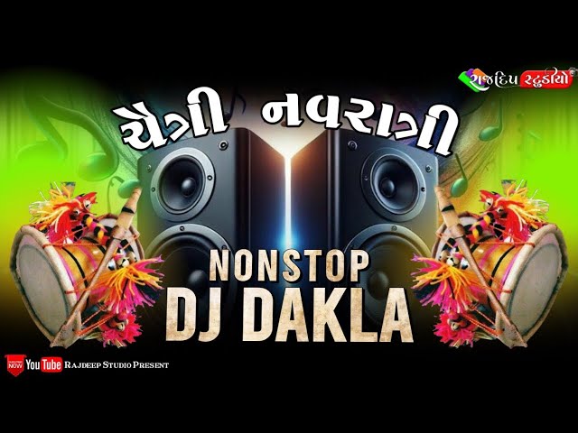 ચૈત્રી નવરાત્રી || NONSTOP DAKLA|| 2024 Dj Remix ડાકલા || 2024 New Dakla || Rajdeep Studio class=