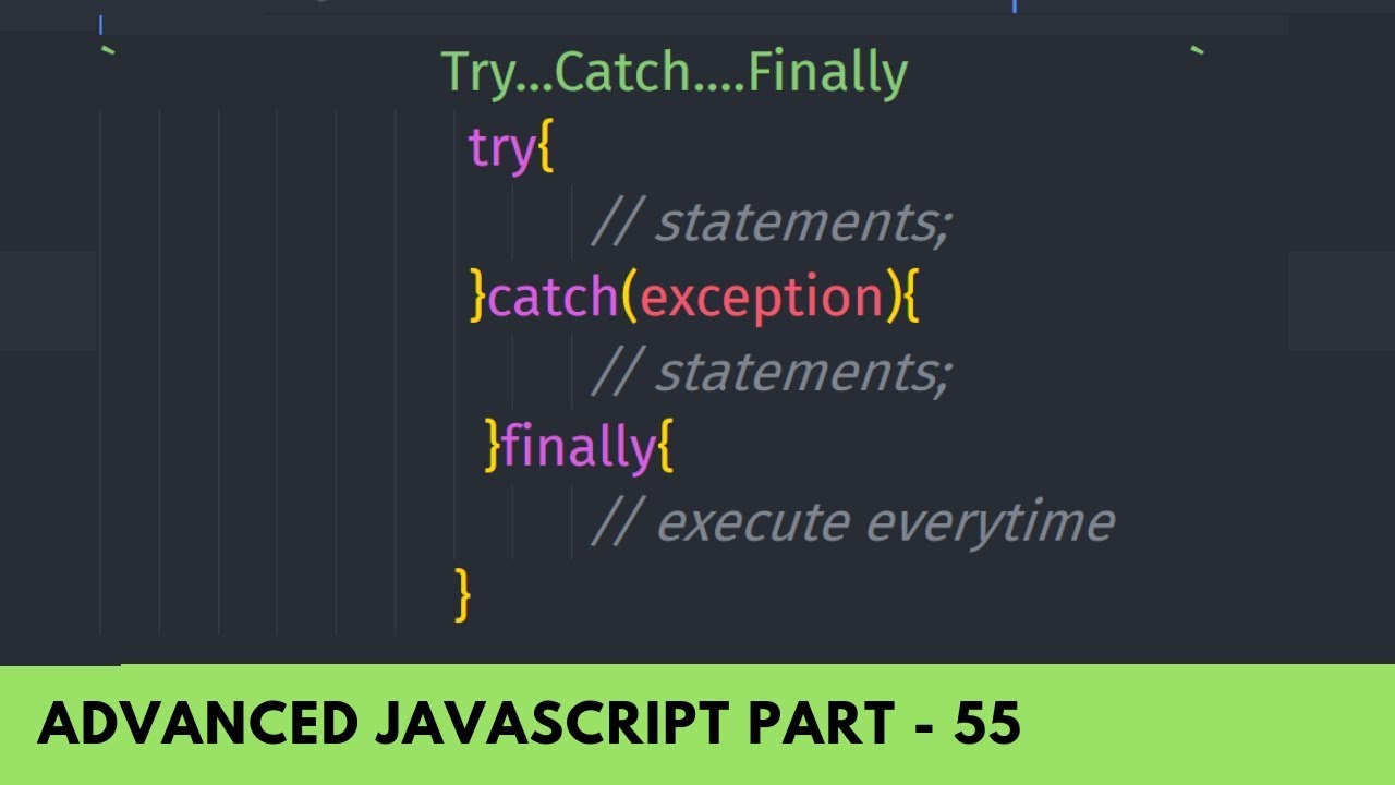 Dealing with JavaScript Exceptions: Using the try catch Statement