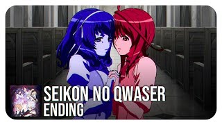 Seikon no Qwaser Ending (tv) (Errand - faylan)