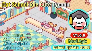 Cat Schoolidle Cute Tycoon Mod Apk v1.0.9 | Unlimited Gem | Free Ads Rewards | New Update screenshot 4