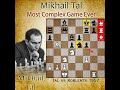 Mikhail tals most complex game  tal vs koblents 1957