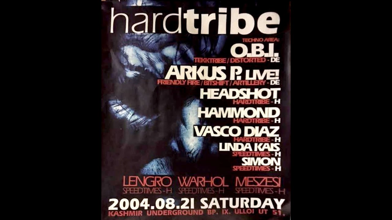 Arkus P - Live @ Hardtribe Label Night, Kashmir Underground, Budapest 21-08-2004