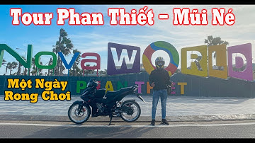 Tour Phan Thiết Mũi Né - Checkin Novaworld Bình Thuận - Bãi Đá Ông Địa Và  Các Điểm Ăn Uống | #106