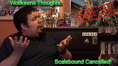 Wolfkeens Thoughts - Scalebound Cancelled! (Why?!)