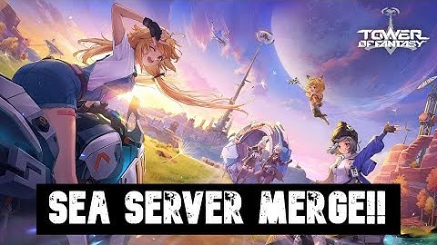 SEA Server Merge | A quick look at the chats on the first hour - Tower of Fantasy