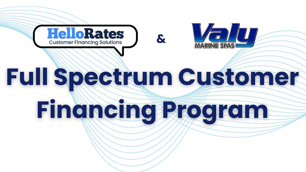 HelloRates x Valy Marine Inc | 100% Customer Financing Program