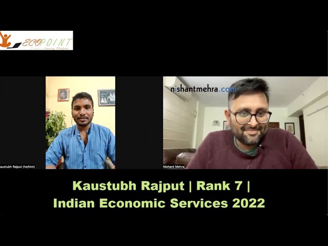 Kaustubh Rajput | Indian Economic Services | Rank 7 , IES 2022 | Preparation Strategy for IES exam |