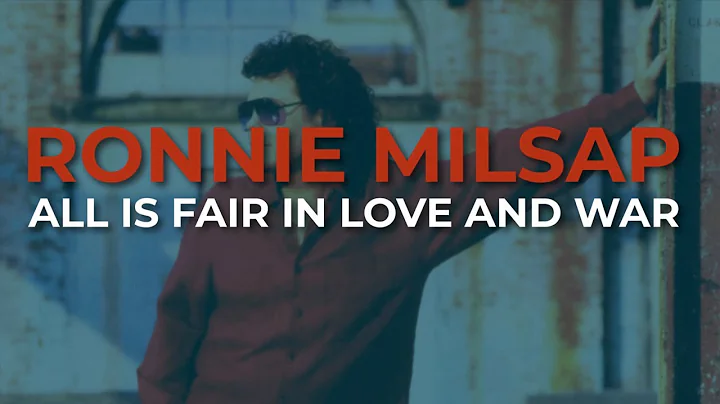 Ronnie Milsap - All Is Fair In Love And War (Offic...