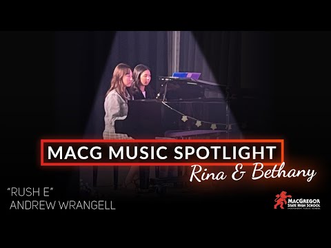 "Rush E" (Andrew Wrangell) by Rina and Bethany - MacG Music Spotlight #25