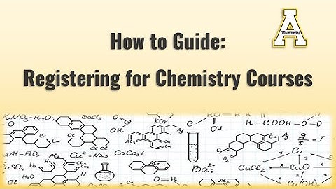 How to Register for Chemistry: Appalachian State University