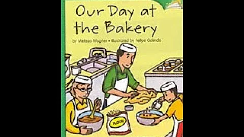 Our Day at the Bakery by Melissa Wagner