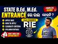 RIE B.Ed. & M.Ed. || APPLY NOW || 2nd CHANCE FOR B.Ed. M.Ed. ASPIRANTS