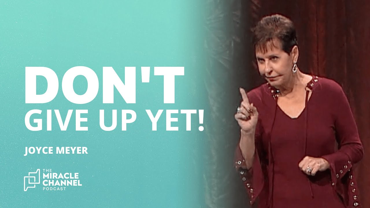 How to Overcome Disappointment & Discouragement | Joyce Meyer | The Miracle Channel Podcast