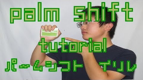 palm shift/tutorial/card isolation/パームシフト解説