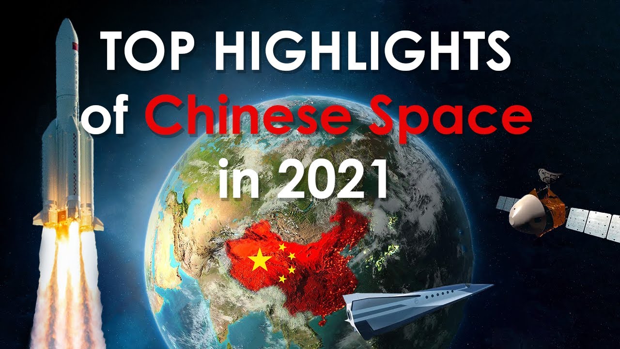 Top 8 Highlights & Trends of Chinese Space in 2021
