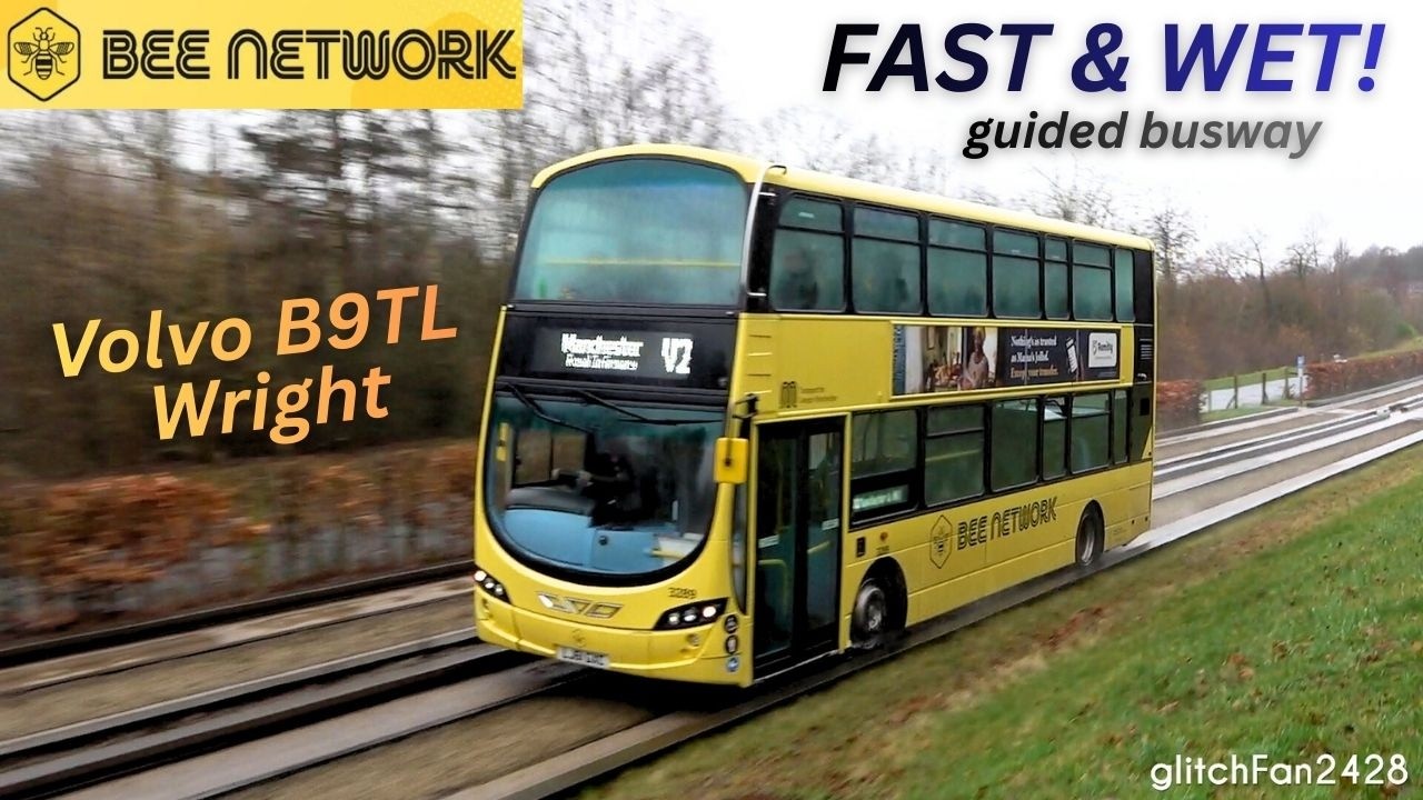 🐝 Bee Network Volvo B9TL: Fast & Wet Ride on the Leigh Guided Busway