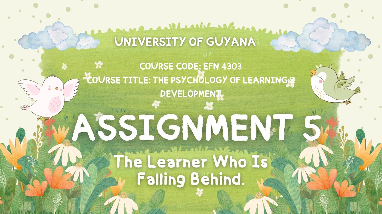 Group Nine Assignment Five (5) - The Learner Who is Falling Behind ...