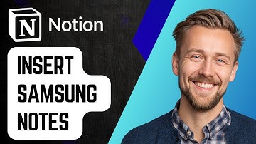 How To Insert Samsung Notes In Notion - Handwritten Notes In Notion [2025 Guide]
