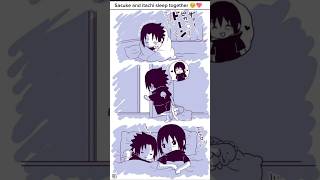 Sasuke and itachi cute moment 😍💖🤌 #anime #shorts #amv #naruto #itachi #kakashi #madara #sasuke